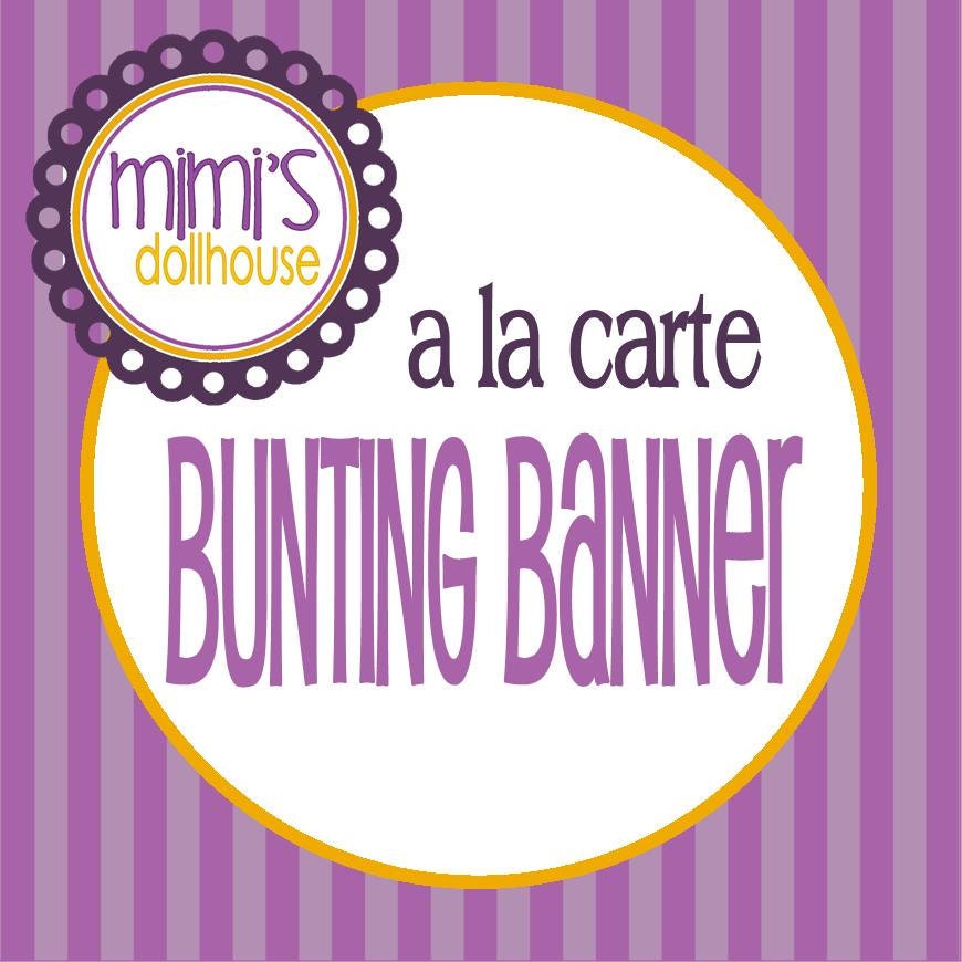 A la Carte Bunting Banner from any Mimi's Dollhouse Design PDF/JPEG Il_570xn