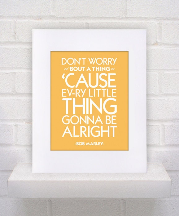 Bob Marley Lyrics - Three Little Birds - 11x14 - poster print
