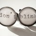 Doctor Who DON'T BLINK Cufflinks with Real Vintage Typewriter Text- Dr Who Black and white Cuff Links- Geeky Gift for Him