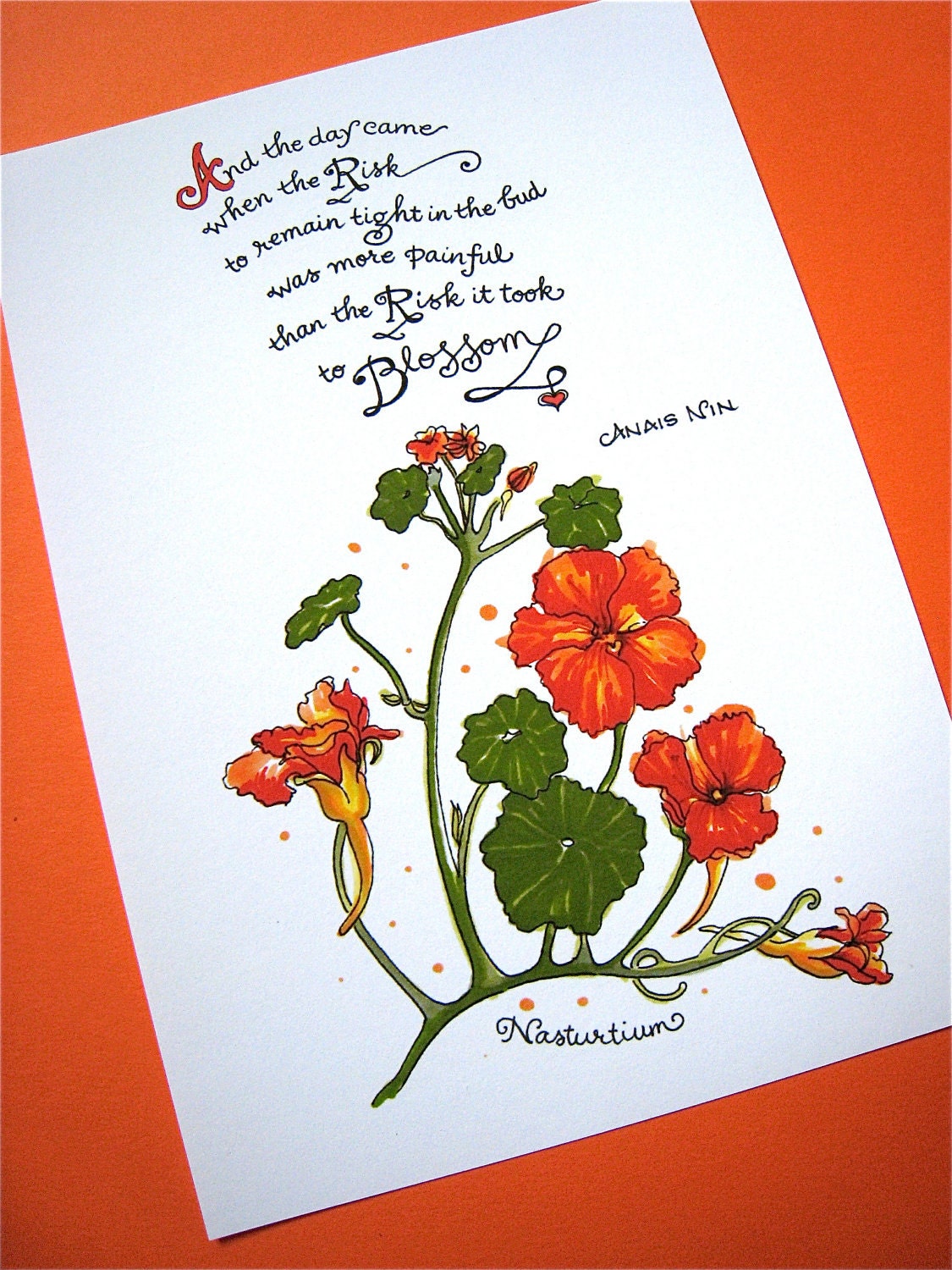 Anais Nin, Inspirational Quote Art, Encouragement, Flowers, Nasturtiums 5x7 Print