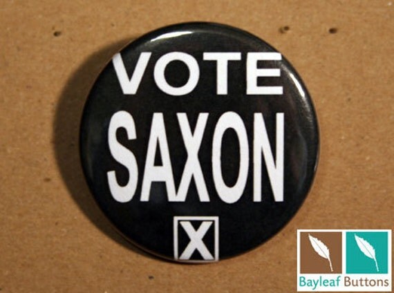 Vote Saxon - Whovian - Pinback Button - Badge