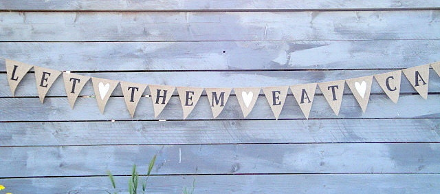 Let them eat cake burlap banner with white glittered hearts
