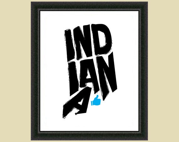 I Like Indiana State Typographical Map Art