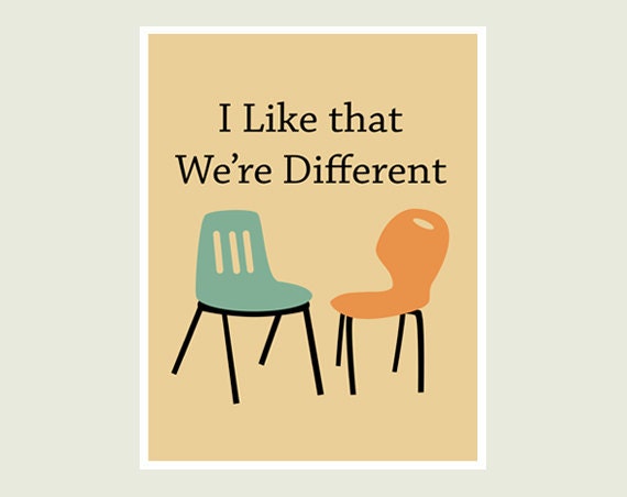 I Like that We're Different - with retro midcentury chairs
