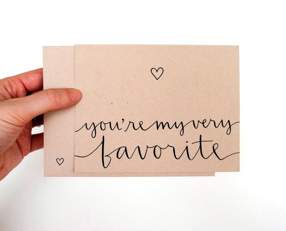 Romantic Greeting Card with Modern Calligraphy . Handwritten Love . Taupe Kraft . You're My Very Favorite . Single
