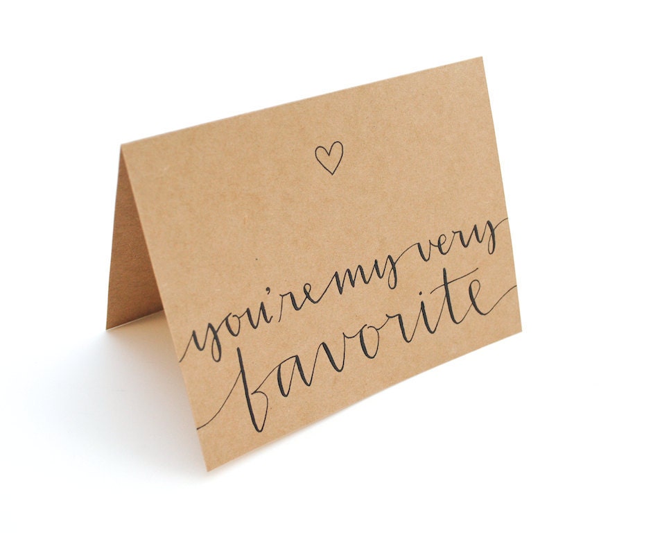 You're My Very Favorite, Romantic Greeting Card, Modern Handwritten Calligraphy, Recycled Brown Kraft, Single