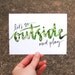 Nature Love . Card with Modern Calligraphy and Travel Photography . Let's Go Outside and Play . Blank Inside . Single