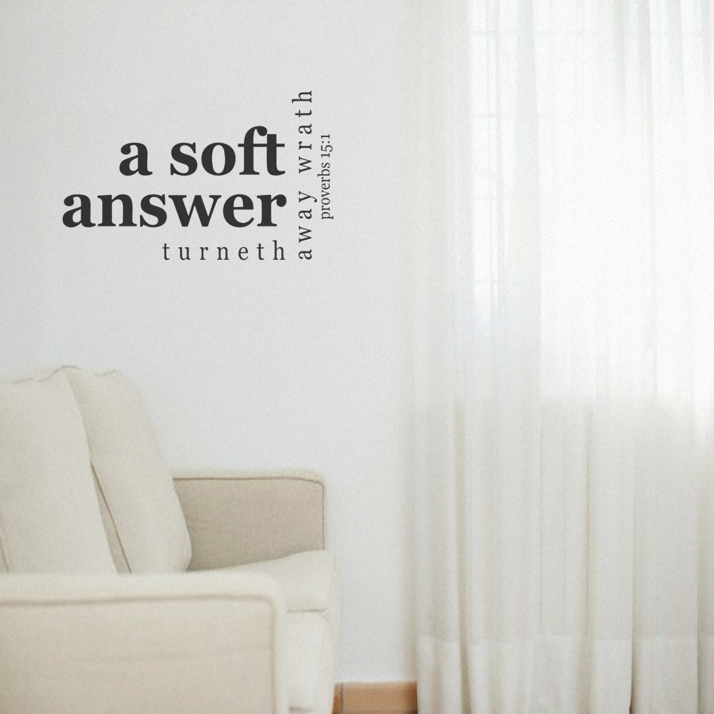 Bible Verse Vinyl Wall Decal - A Soft Answer - Many Color Choices