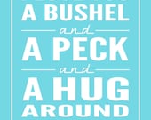 I Love You a Bushel and a Peck  Subway  8 X 10 Art Print sign