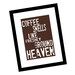 Coffee Art Print Subway Art , Coffee smells like Heaven 8 X 10 Digital Typography