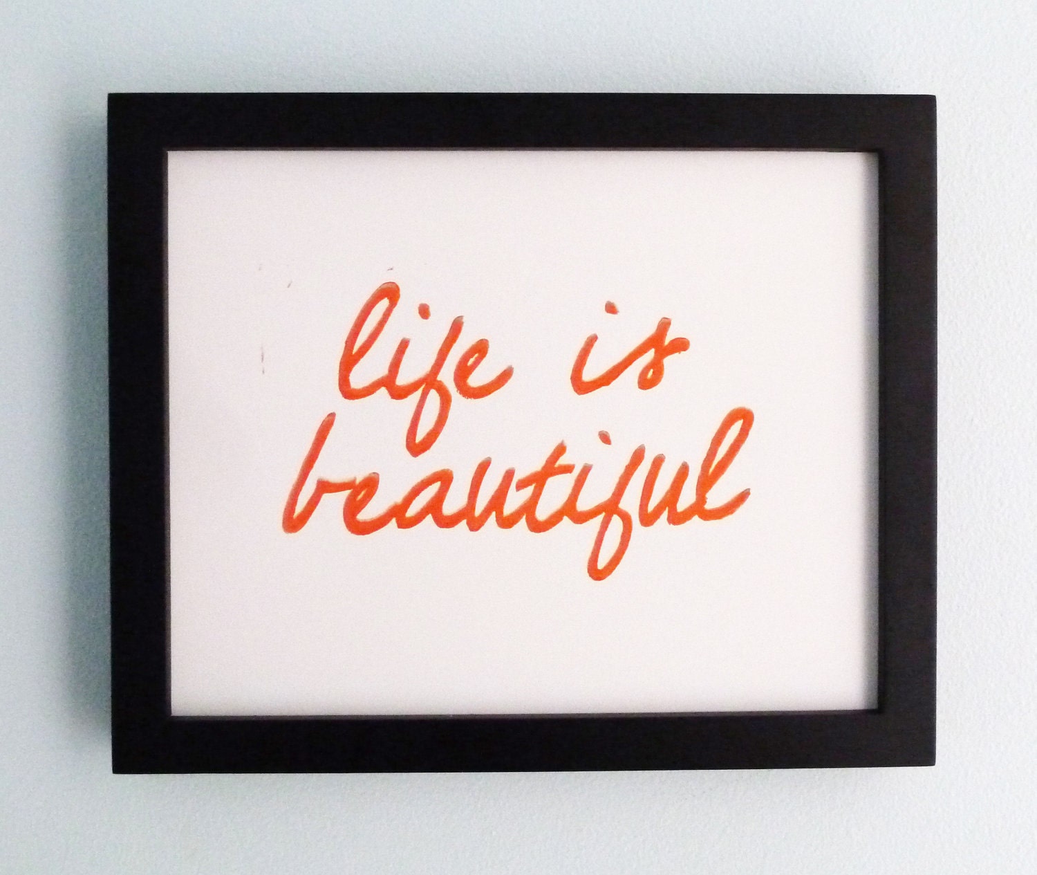 TYPOGRAPHY PRINT - Cheerful, Optimistic -- Life Is Beautiful (Orange) Linocut Art 8x10
