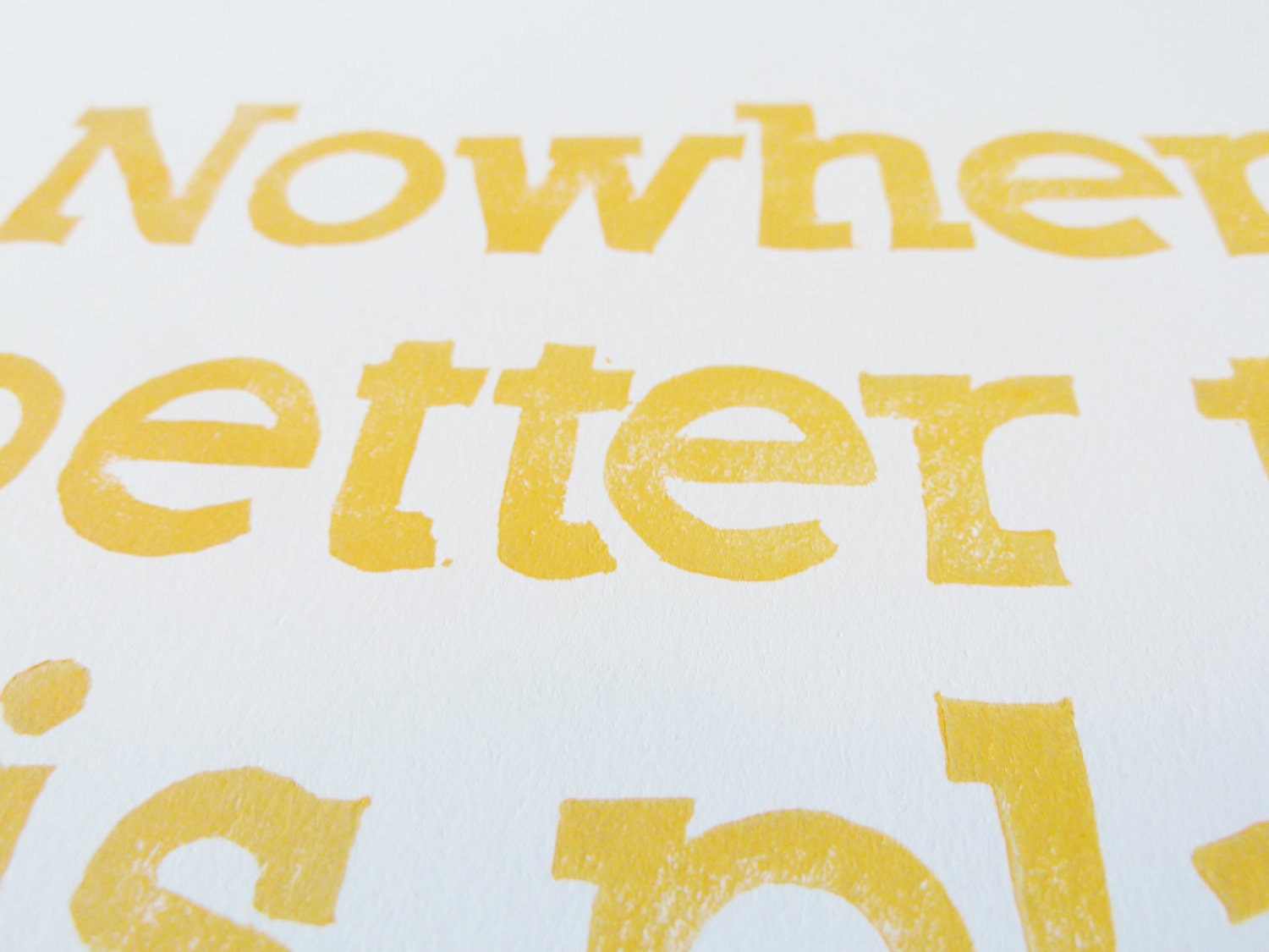 PRINT - Home, Love - Nowhere Better Than This Place (Sunshine Yellow) Linocut Art 8x10