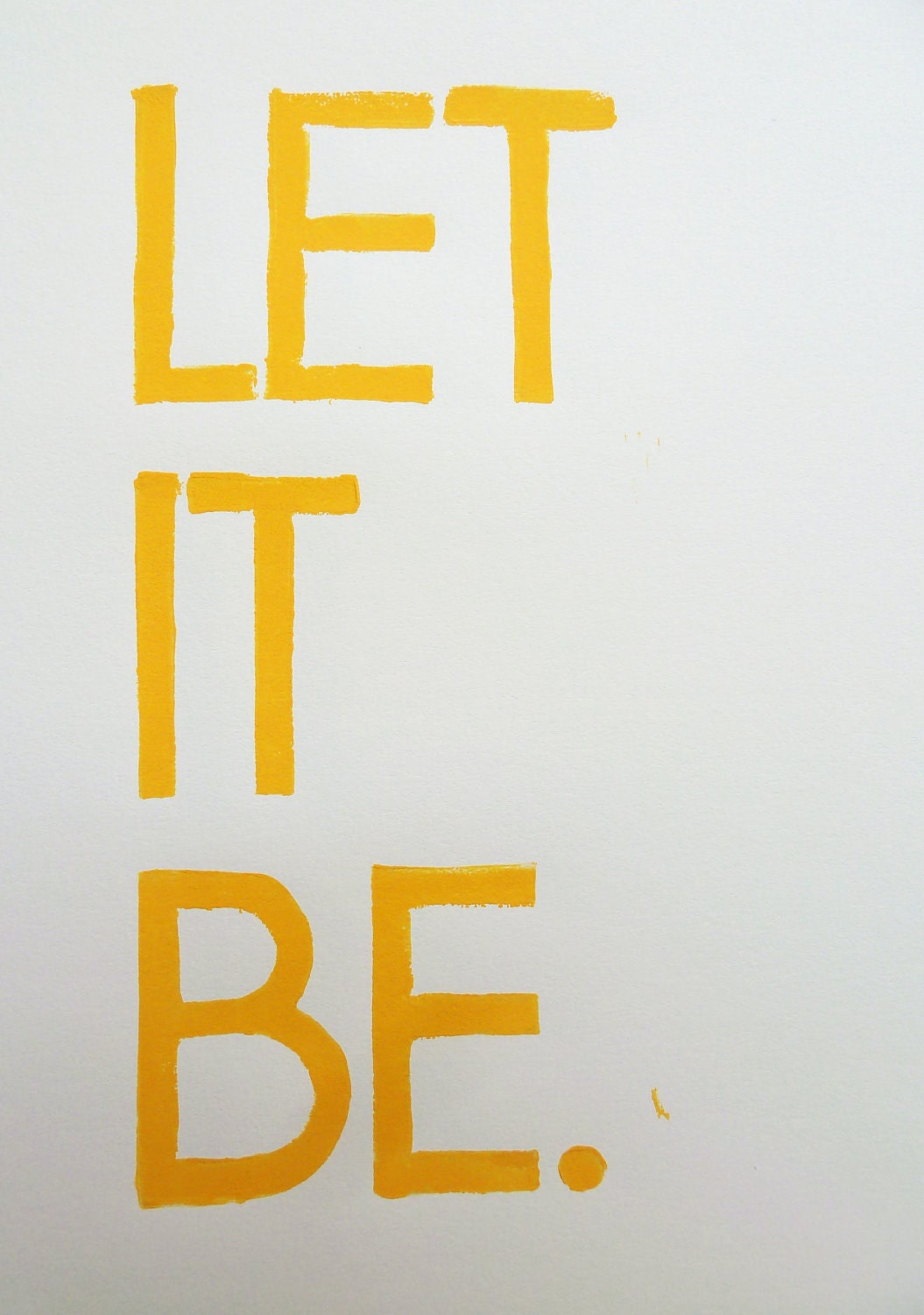 TYPOGRAPHY PRINT - Beatles, Classic Lyrics - Let It Be (Sunshine Yellow) Handcarved Linocut Art 8x10