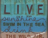 Live in the Sunshine - 8x8 - Mixed Media - Art Print