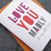 Love You Madly Typography Card