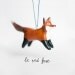 Le Red Fox Christmas Tree Ornament - One of a Kind Tiny Animal Sculpture