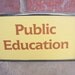 Vintage "Public Education" sign. Retro wall hanging home decor.