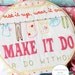 EMBROIDERY Sarah Jane Embroidery Pattern "Make it do"