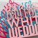 It's A Nice Day For A White Wedding' Wedding Cake Topper