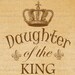 Daughter of the King Text Word Calligraphy with Crown Digital Image Download Transfer To Pillows Tote Tea Towels Burlap No. 2247 SEPIA