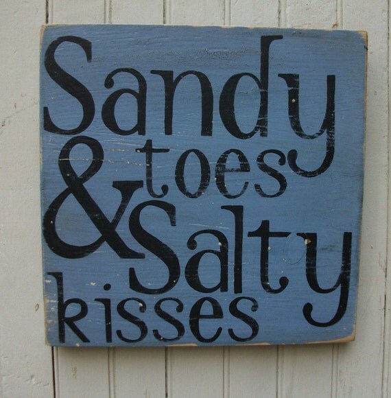 Sandy Toes & Salty Kisses Aged Weather Blue Wooden Handpainted Sign Art