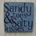 Sandy Toes & Salty Kisses Aged Weather Blue Wooden Handpainted Sign Art
