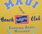 Vintage 80s 90s MAUI Beach Club LAHAINA Hana WAILUKU Yellow T shirt