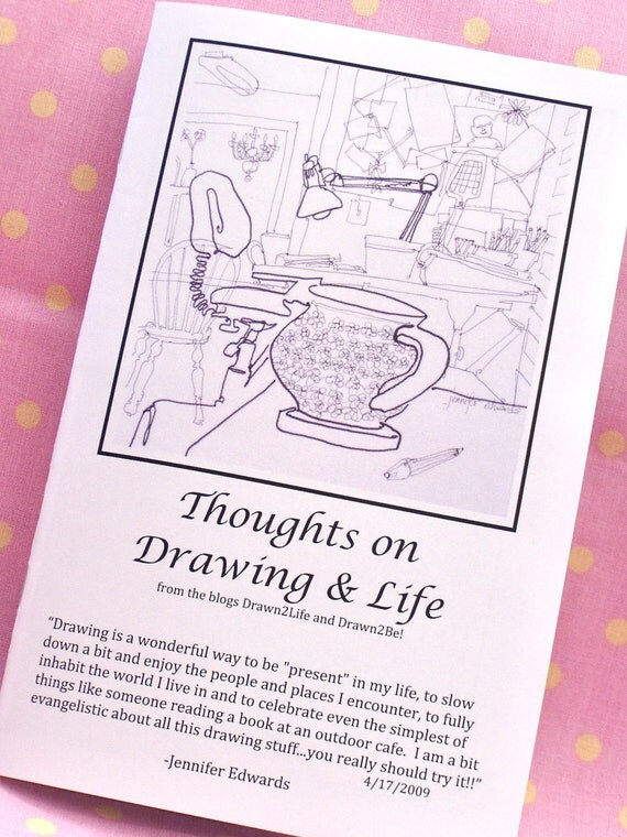 ArtZine No.1. A compilation of my drawings, paintings, and writings on the subject of Drawing & Life.