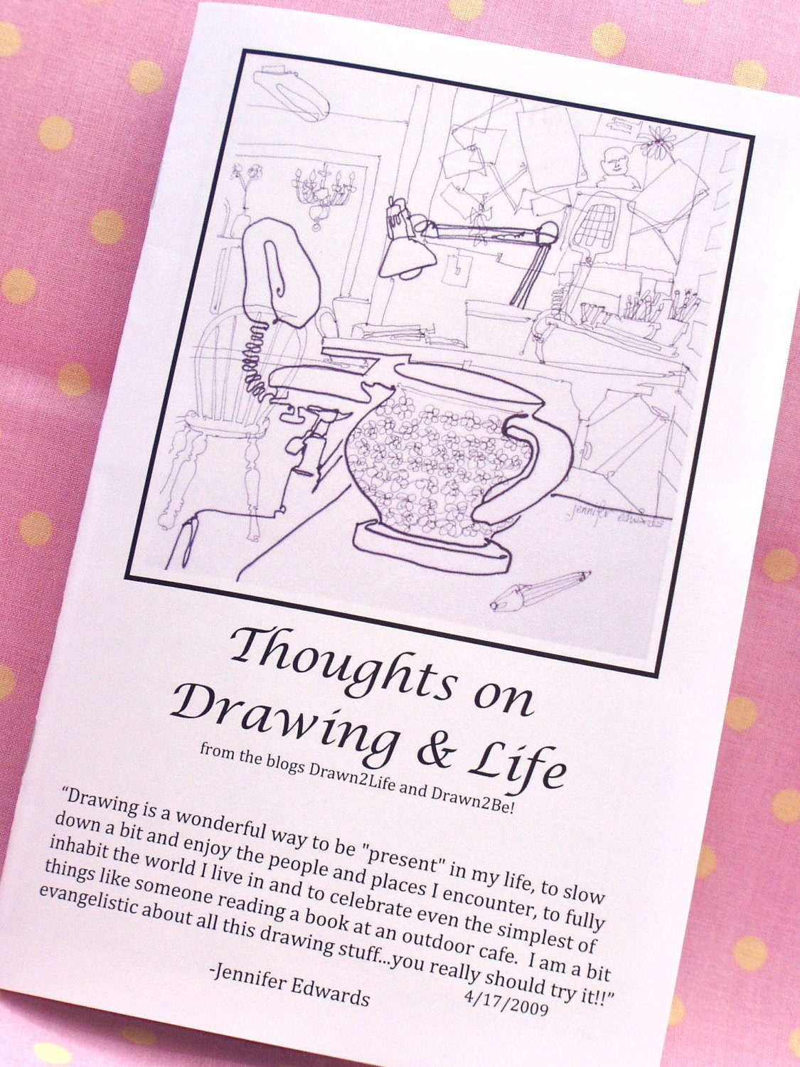 ArtZine No.1. A compilation of my drawings, paintings, and writings on the subject of Drawing & Life.