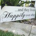 Romantic Fairytale Wedding Sign ... and they lived HAPPILY ever after ... Wood sign for decor and photos for formal or outdoor weddings