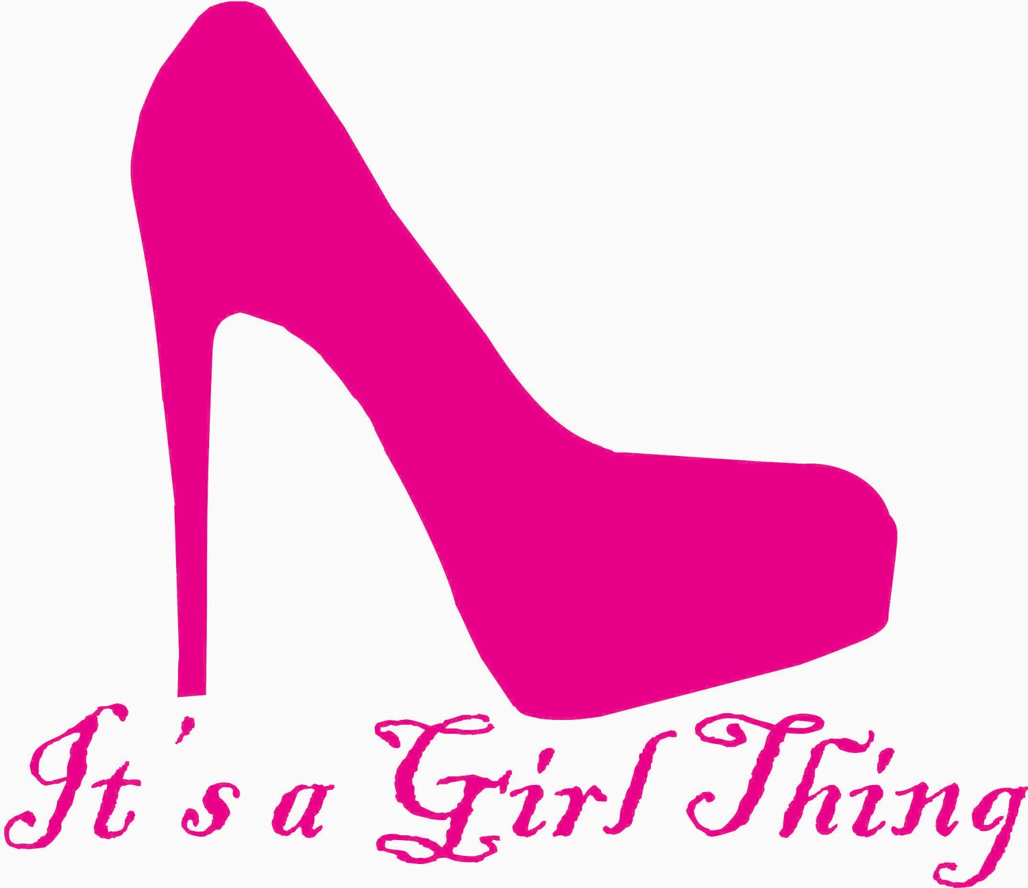 High Heel Shoe Decal Its a Girl Thing, Sticker, Vinyl FREE SHIPPING