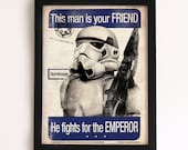 Stormtrooper - Imperial Propaganda Print