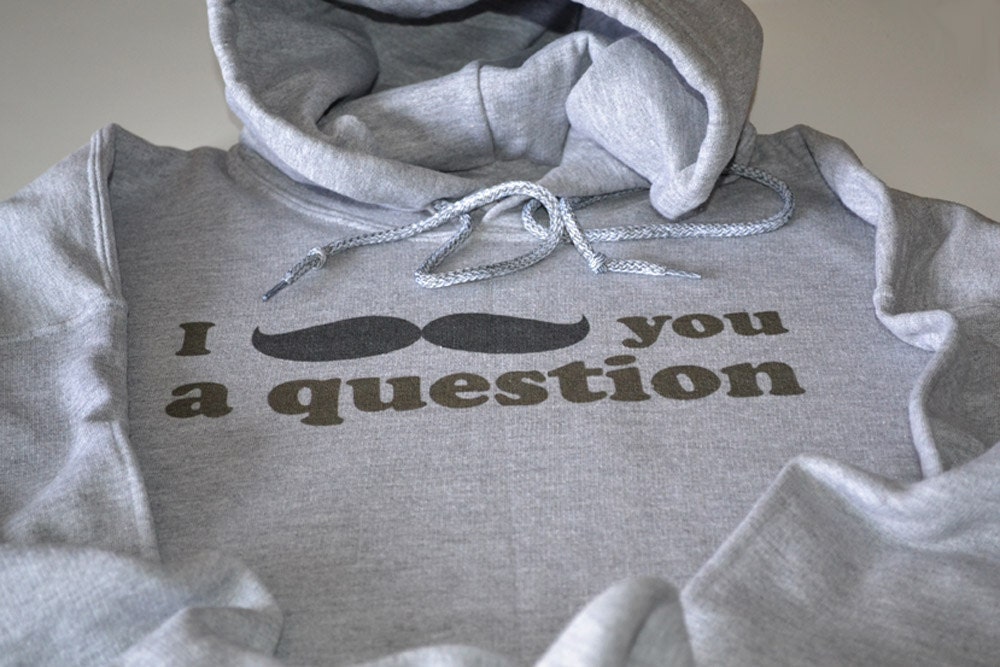I moustache you a question funny hoodie mustache hooded sweatshirt for men women kids ladies teen unisex gift