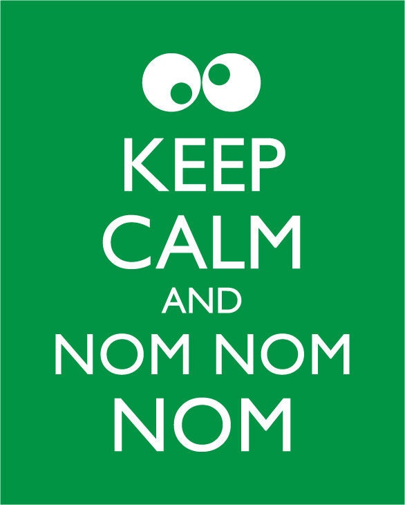 Cookie Monster - Keep Calm and Carry On Poster - Keep Calm and Nom Nom Nom - Multiple COLORS - 8x10 Art Print