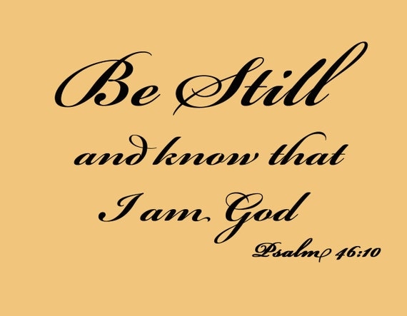 Vinyl Wall Decal Bible Quote / Christian Psalm 46:10