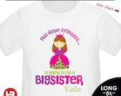 Princess Big Sister to be Shirt - Little Princess is Going to be a Big Sister Shirt - Pregnancy Announcement Shirt