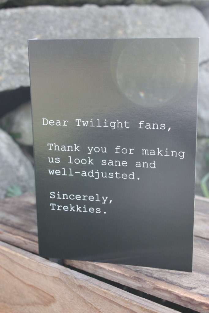 Greeting Card - Dear Twilight, Sincerely Trekkies