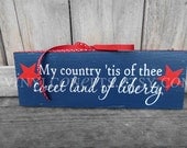 My country 'tis of thee sweet land of liberty Home Decor Wood Block