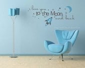 I Love You to the Moon and Back Vinyl Wall Decal