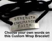 PERSONALIZED CUSTOM Bracelet Wrap - Choose your own word or words Hand Stamped Nickel Silver Pendant on 3 feet of Micro Fiber Suede