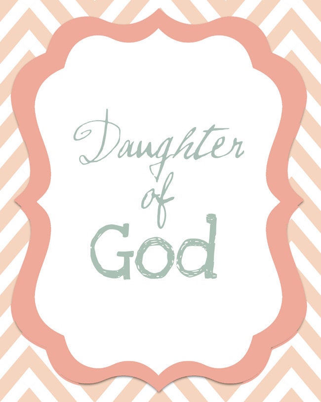 Daughter of God - 8x10 printable graphic art, pink chevron