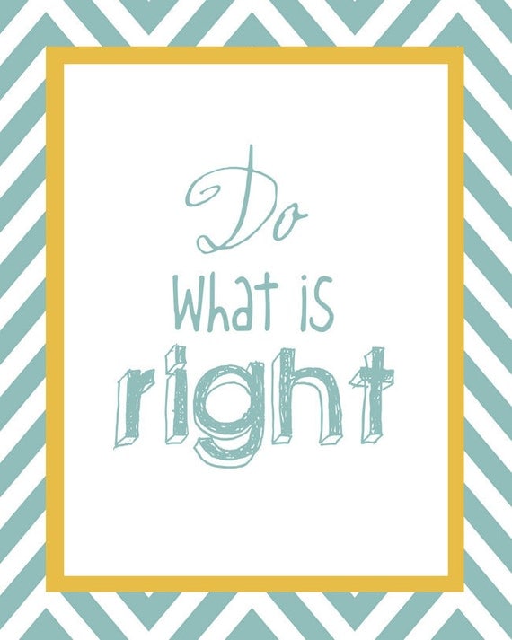 INSTANT DOWNLOAD Do what is right - 8x10 printable graphic art, turquoise chevron with mustard yellow