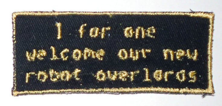 Robot Overlords Embroidered Patch