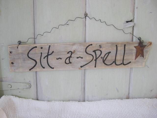Garden Sign - Sit a Spell - Old Fence Wood Yard Art Woodworking