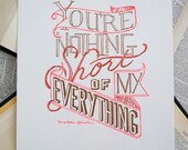 Letterpress Print - Hand Lettered - "My Everything"