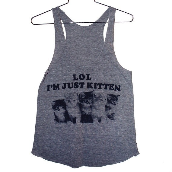 Just Kitten Tank Top (Select Size)