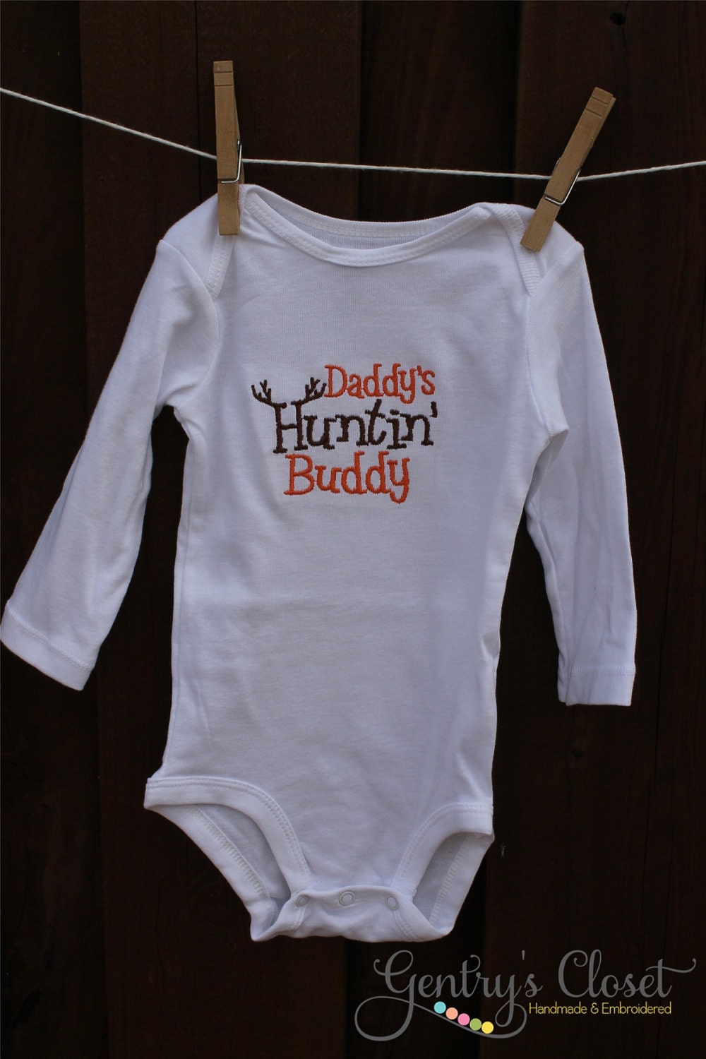 Baby Boy or Girl Onesie or Shirt - Daddy's Huntin' Buddy - Embroidered Infant Bodysuit Clothing. Toddler and Children's Clothes.