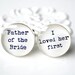 RUSH reserved for Arian - I loved her first cufflinks by White Truffle -The Father of the bride