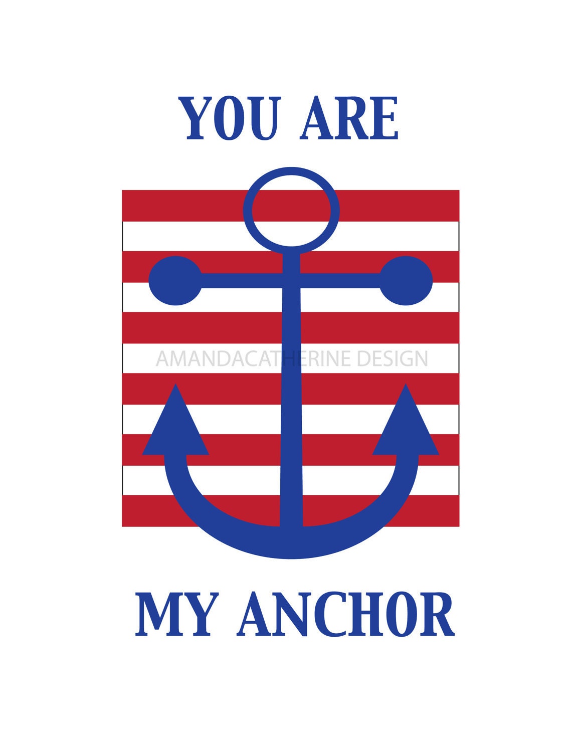 You Are My Anchor poster print