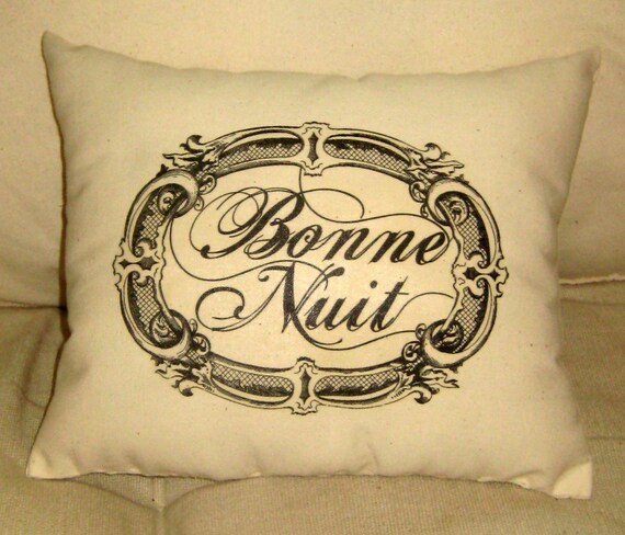 Good Night Bonne Nuit French Pillow Shabby by frenchcountrydesigns